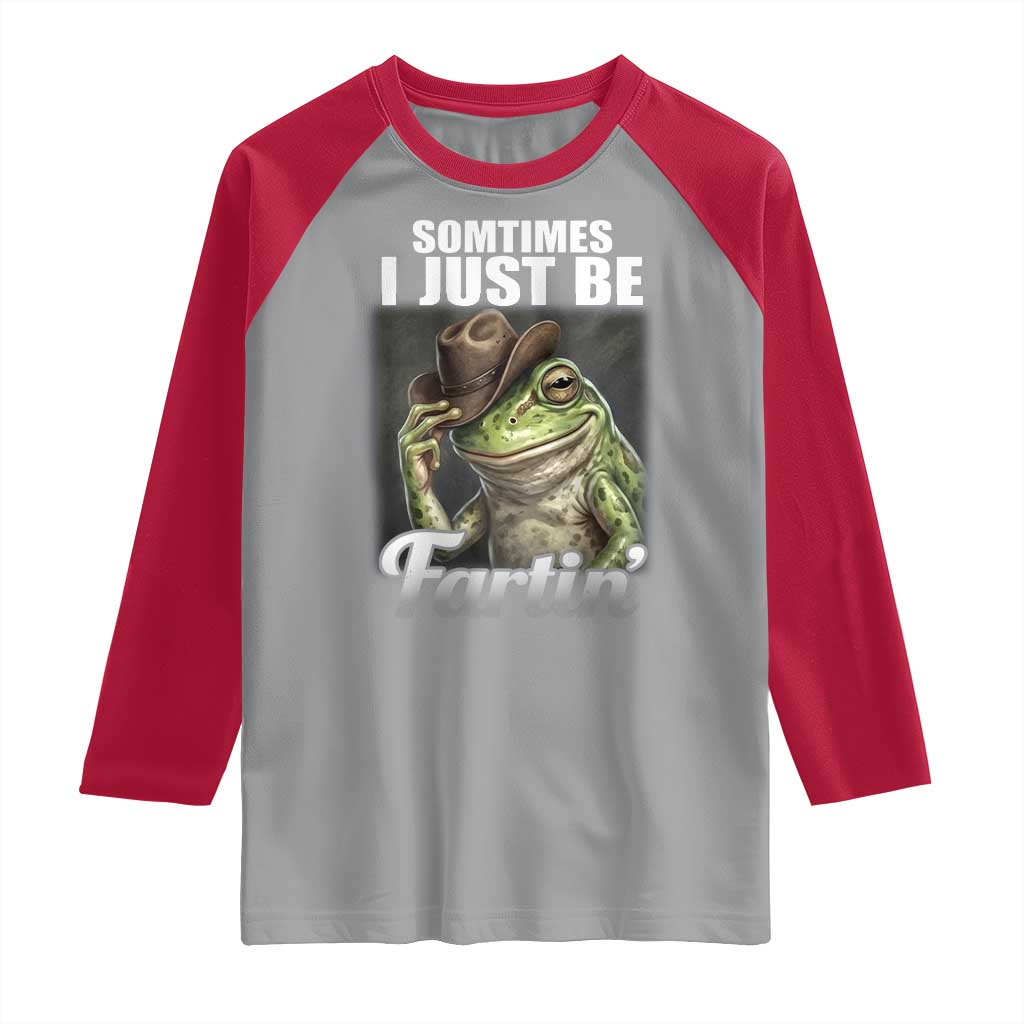 Funny Sometimes I Just Be Fartin Cowboy Frog Raglan Shirt - Wonder Print Shop