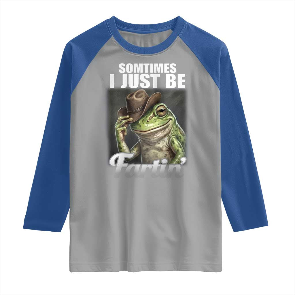 Funny Sometimes I Just Be Fartin Cowboy Frog Raglan Shirt - Wonder Print Shop