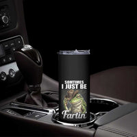 Funny Sometimes I Just Be Fartin Cowboy Frog Skinny Tumbler - Wonder Print Shop