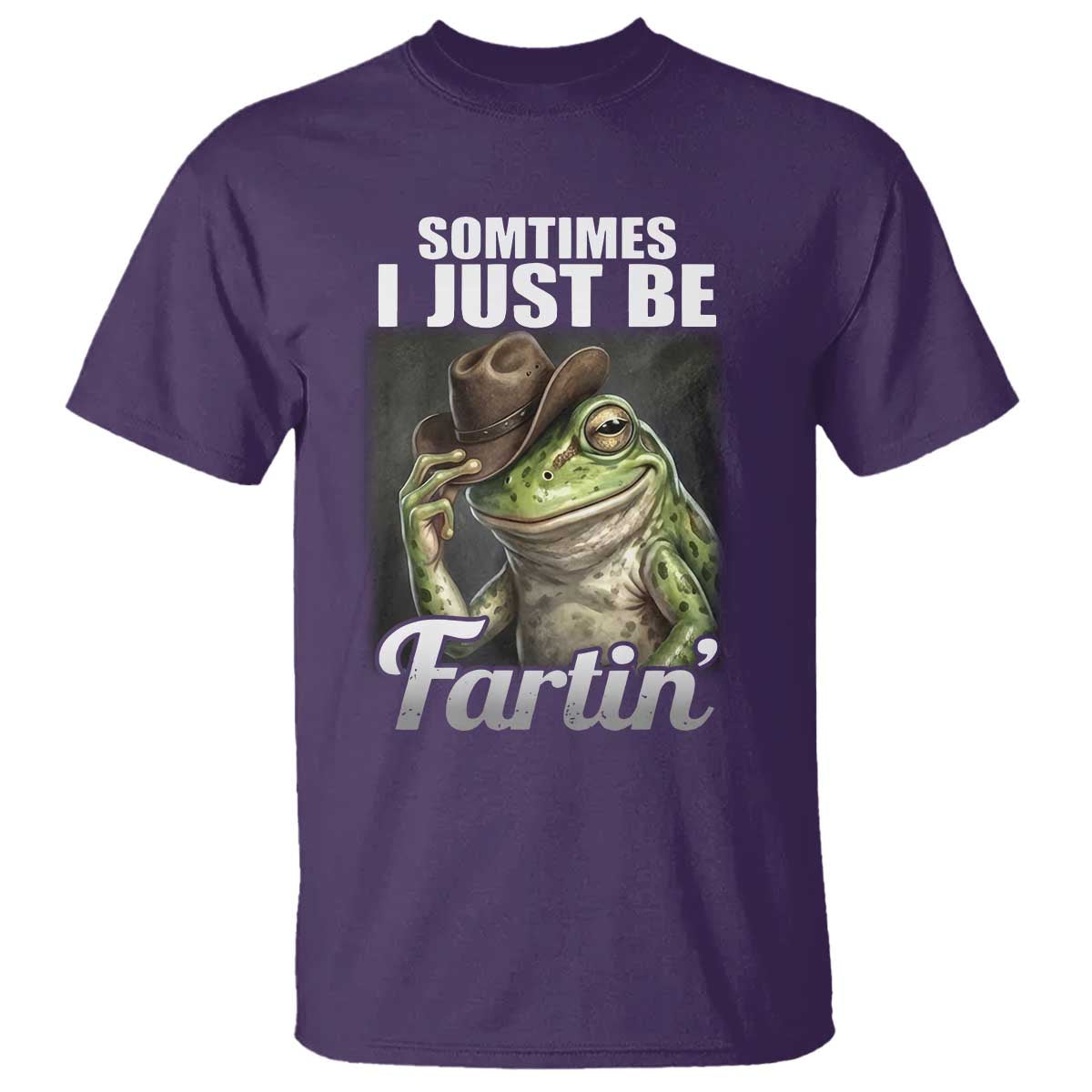 Funny Sometimes I Just Be Fartin Cowboy Frog T Shirt - Wonder Print Shop