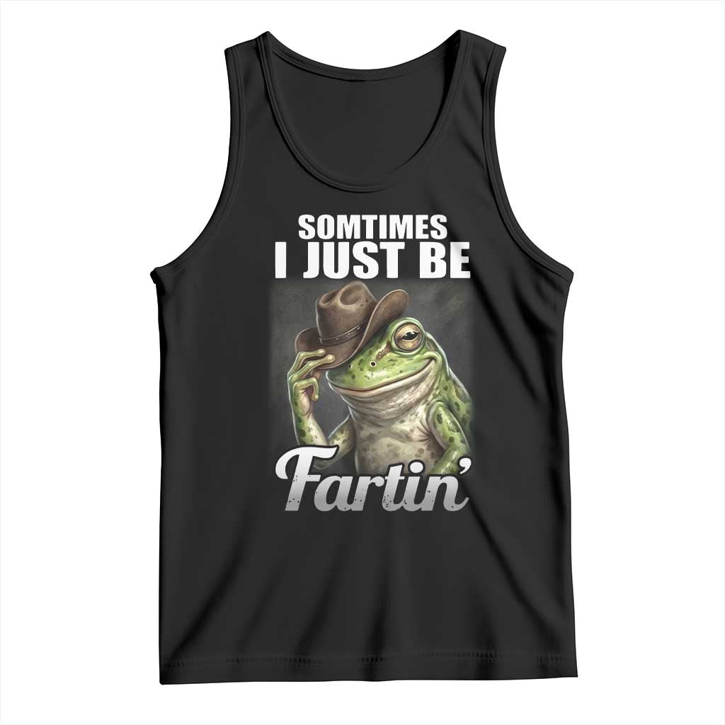 Funny Sometimes I Just Be Fartin Cowboy Frog Tank Top - Wonder Print Shop