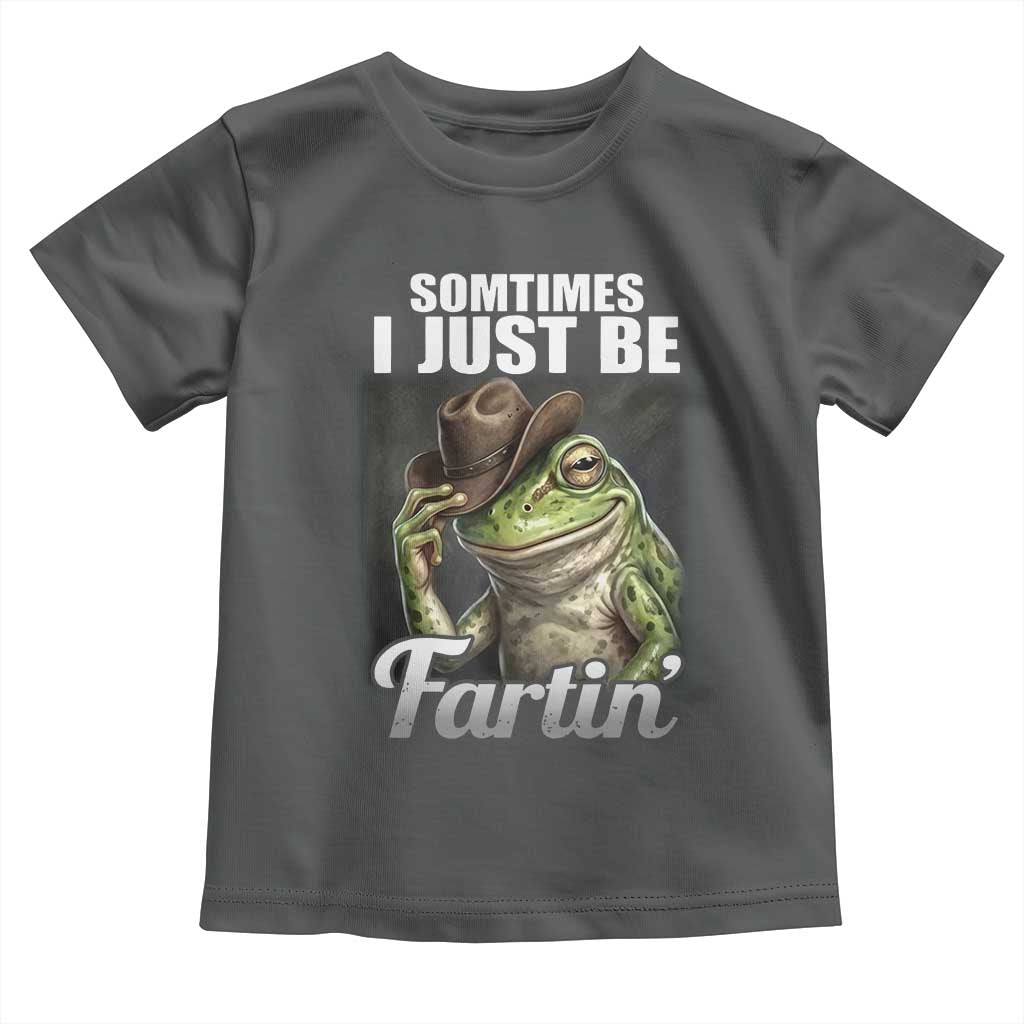 Funny Sometimes I Just Be Fartin Cowboy Frog Toddler T Shirt - Wonder Print Shop