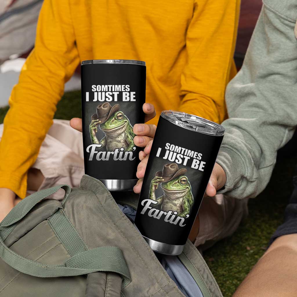 Funny Sometimes I Just Be Fartin Cowboy Frog Tumbler Cup - Wonder Print Shop