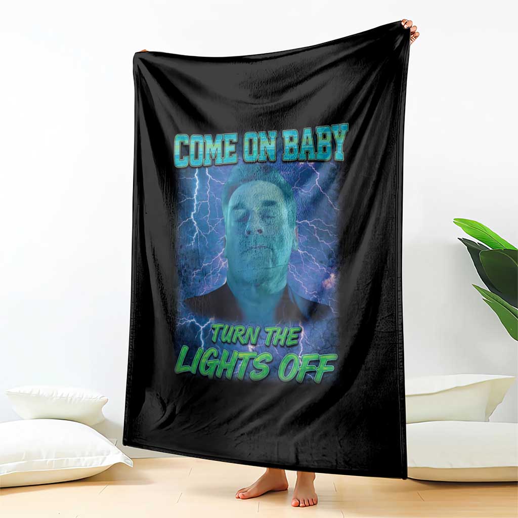 Funny Come On Baby Turn The Lights Off Throw Blanket Dance Club Meme - Wonder Print Shop
