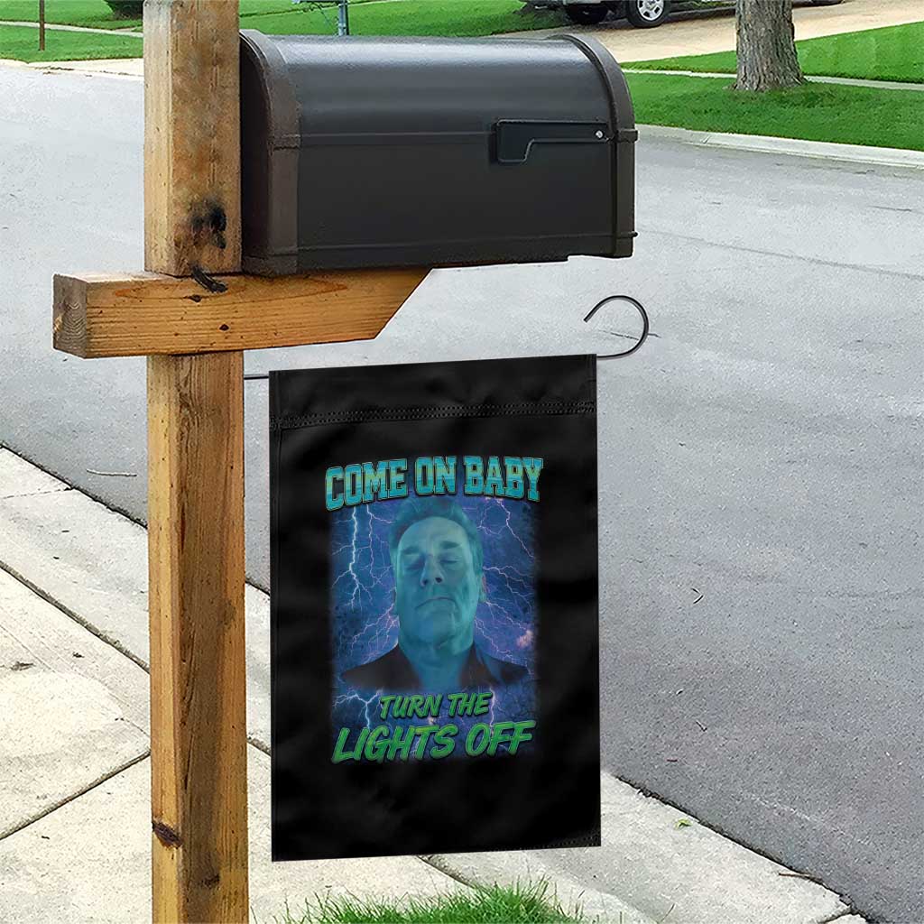 Funny Come On Baby Turn The Lights Off Garden Flag Dance Club Meme - Wonder Print Shop