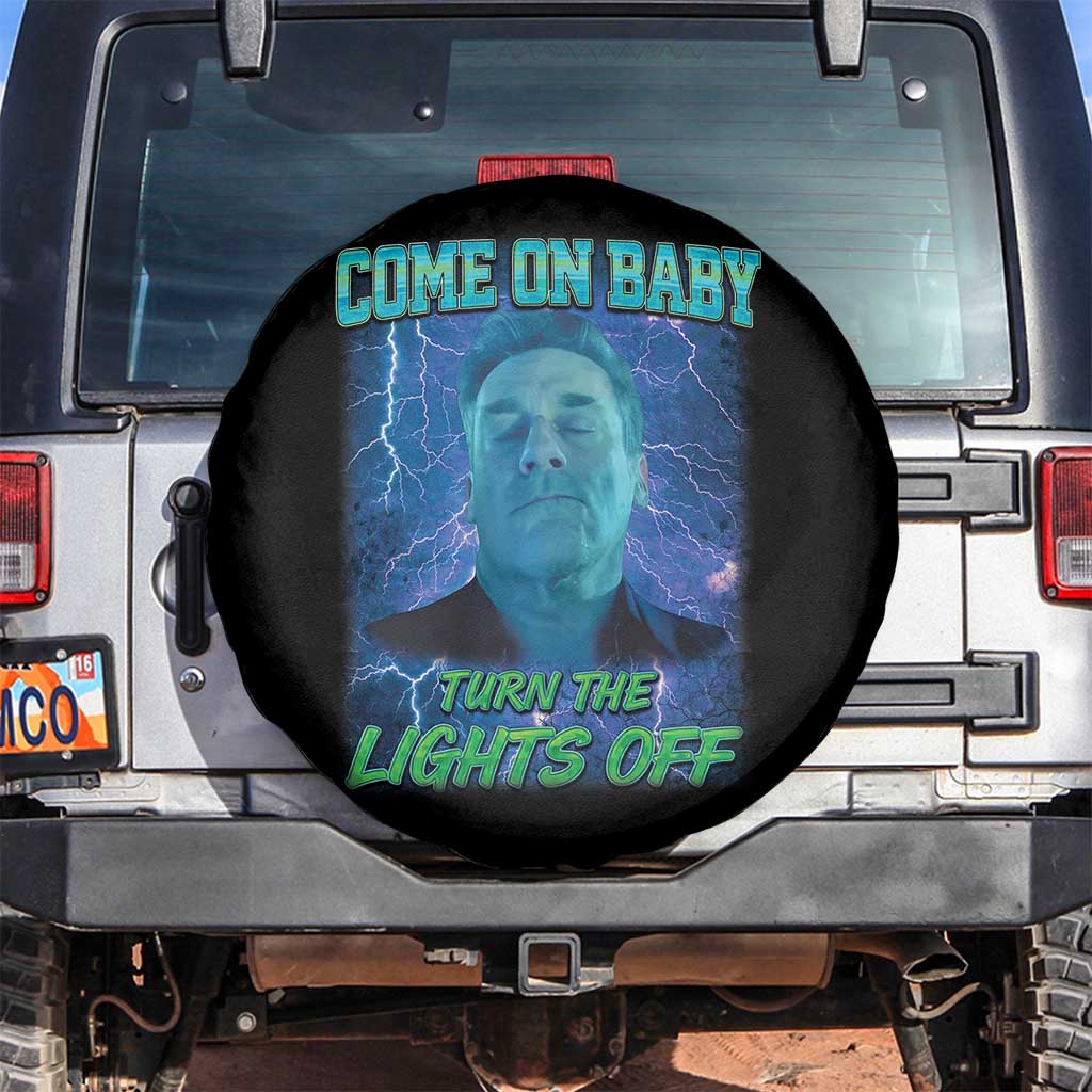 Funny Come On Baby Turn The Lights Off Spare Tire Cover Dance Club Meme - Wonder Print Shop