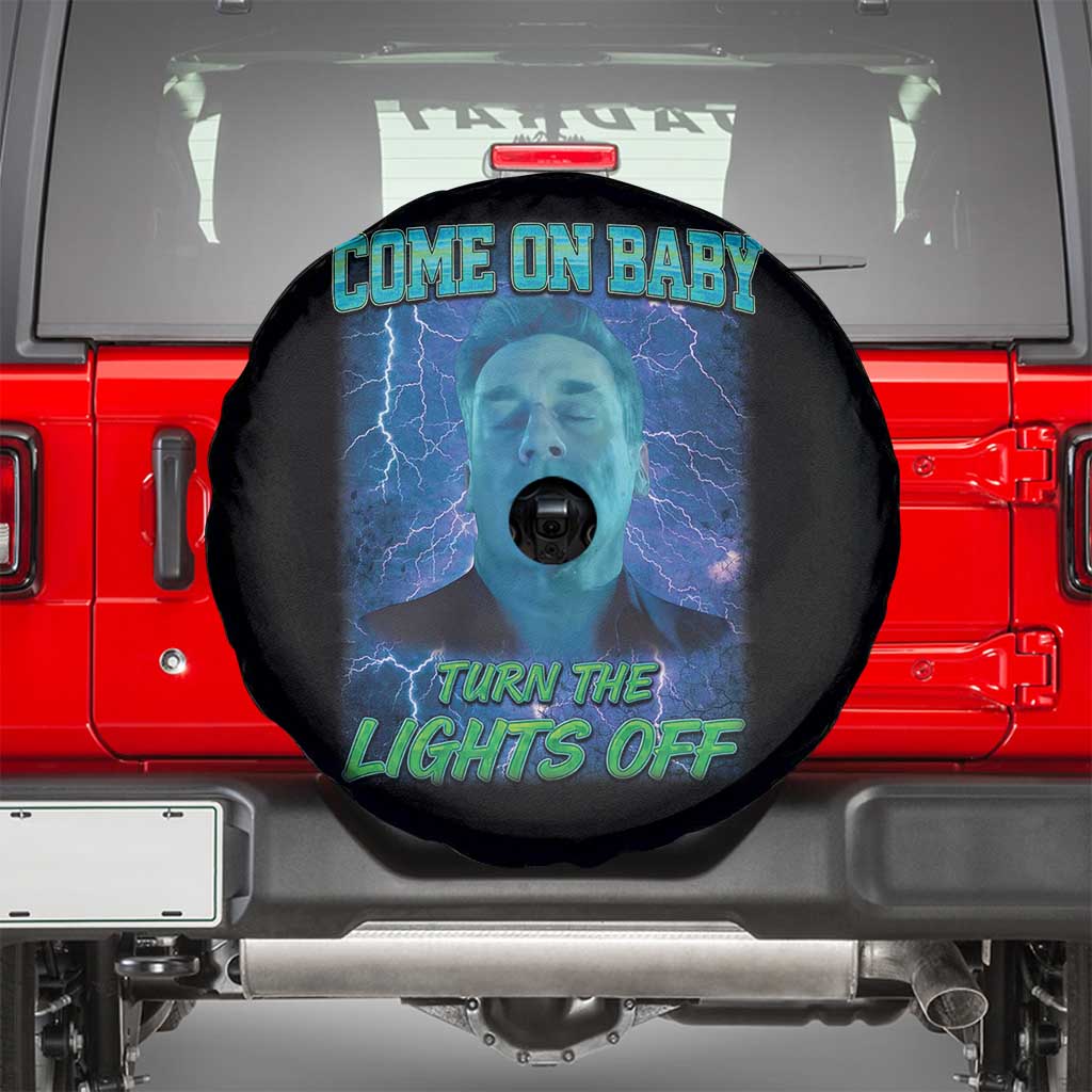 Funny Come On Baby Turn The Lights Off Spare Tire Cover Dance Club Meme - Wonder Print Shop
