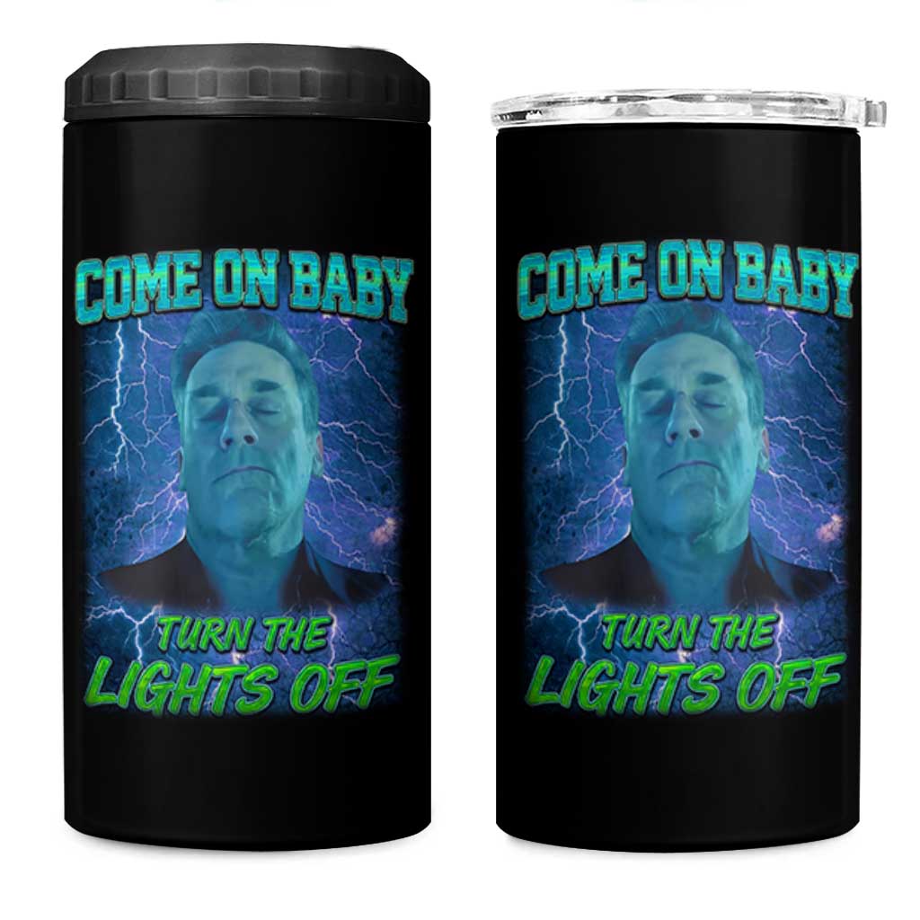 Funny Come On Baby Turn The Lights Off 4 in 1 Can Cooler Tumbler Dance Club Meme - Wonder Print Shop