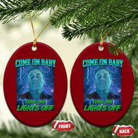 Funny Come On Baby Turn The Lights Off Ceramic Ornament Dance Club Meme - Wonder Print Shop