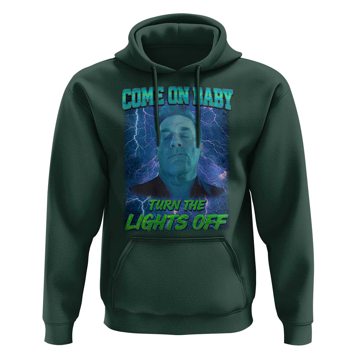 Funny Come On Baby Turn The Lights Off Hoodie Dance Club Meme - Wonder Print Shop