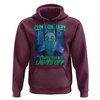 Funny Come On Baby Turn The Lights Off Hoodie Dance Club Meme - Wonder Print Shop