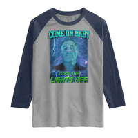 Funny Come On Baby Turn The Lights Off Raglan Shirt Dance Club Meme - Wonder Print Shop