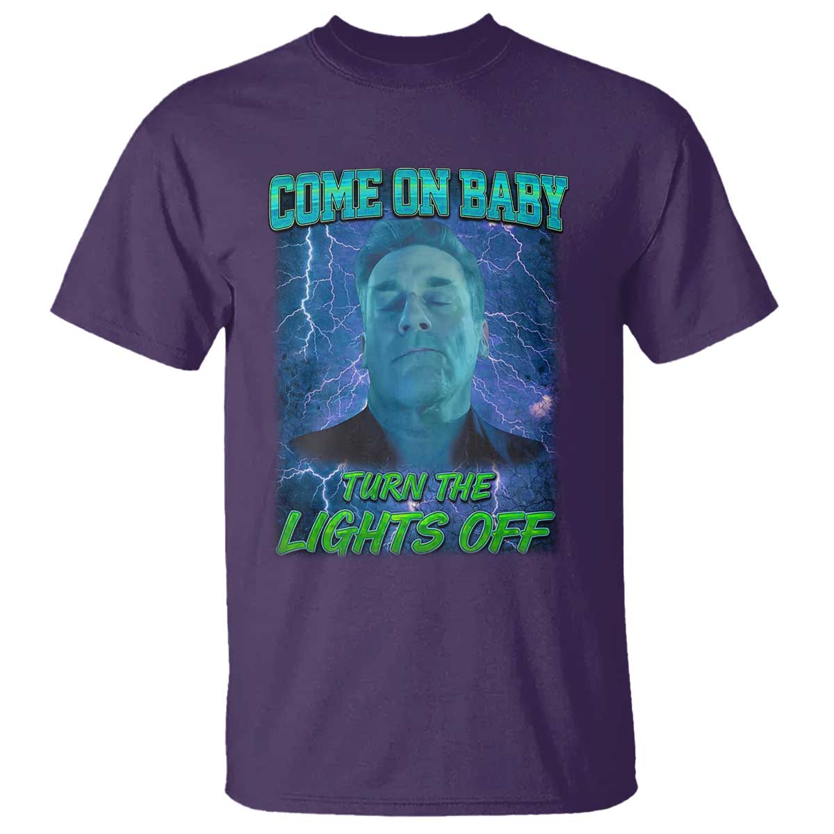 Funny Come On Baby Turn The Lights Off T Shirt Dance Club Meme - Wonder Print Shop