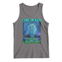 Funny Come On Baby Turn The Lights Off Tank Top Dance Club Meme - Wonder Print Shop