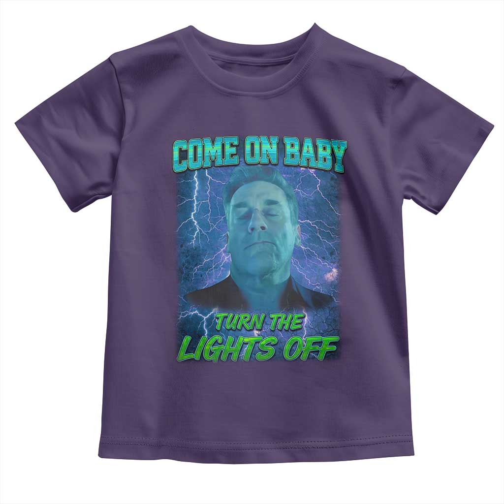 Funny Come On Baby Turn The Lights Off Toddler T Shirt Dance Club Meme - Wonder Print Shop