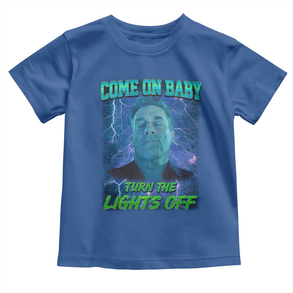 Funny Come On Baby Turn The Lights Off Toddler T Shirt Dance Club Meme - Wonder Print Shop