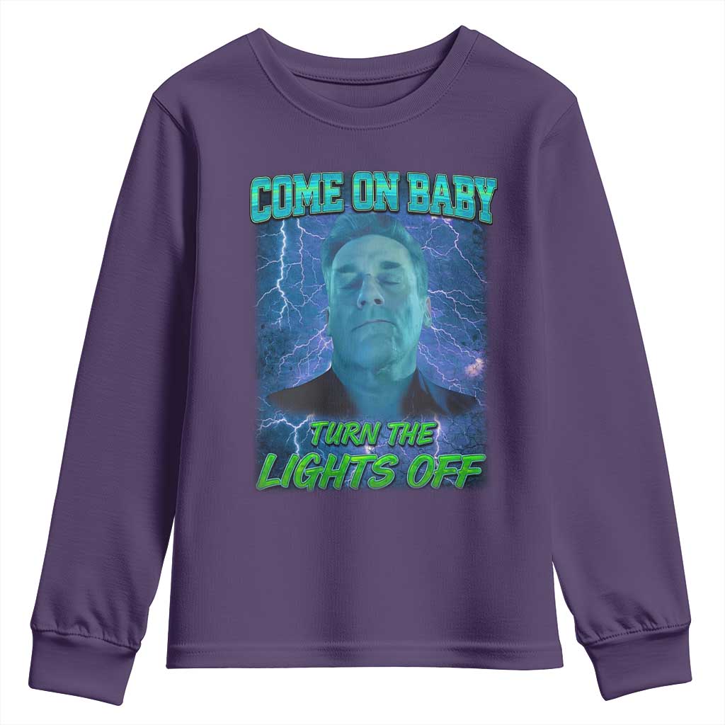Funny Come On Baby Turn The Lights Off Youth Sweatshirt Dance Club Meme - Wonder Print Shop