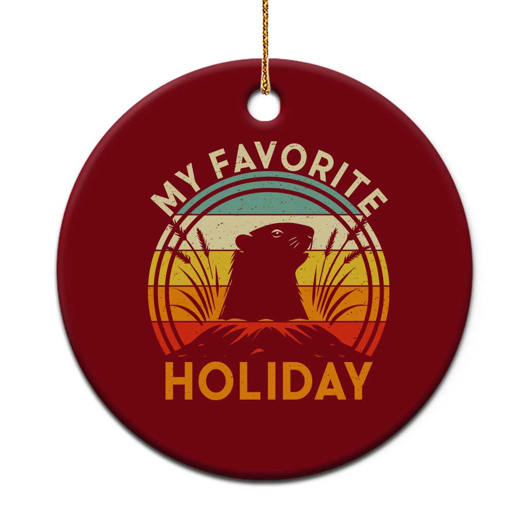 Funny Groundhog Day Ceramic Ornament My Favorite Holiday Retro Vintage Woodchuck - Wonder Print Shop