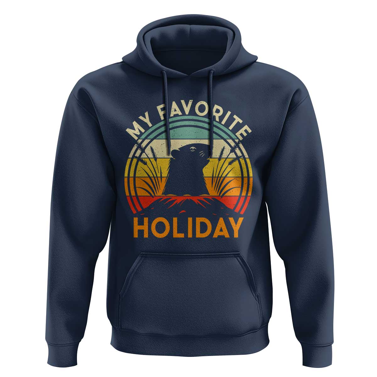 Funny Groundhog Day Hoodie My Favorite Holiday Retro Vintage Woodchuck - Wonder Print Shop