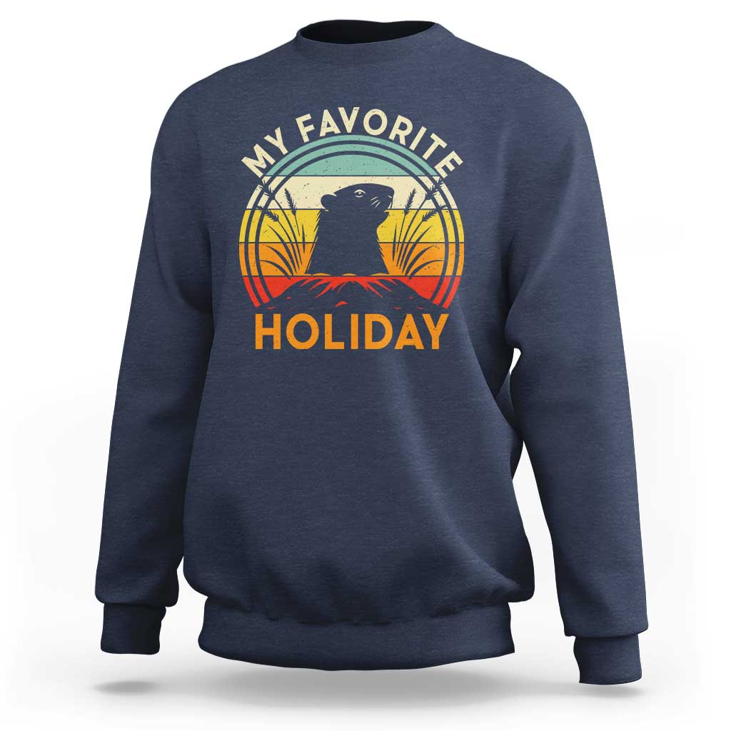 Funny Groundhog Day Sweatshirt My Favorite Holiday Retro Vintage Woodchuck - Wonder Print Shop
