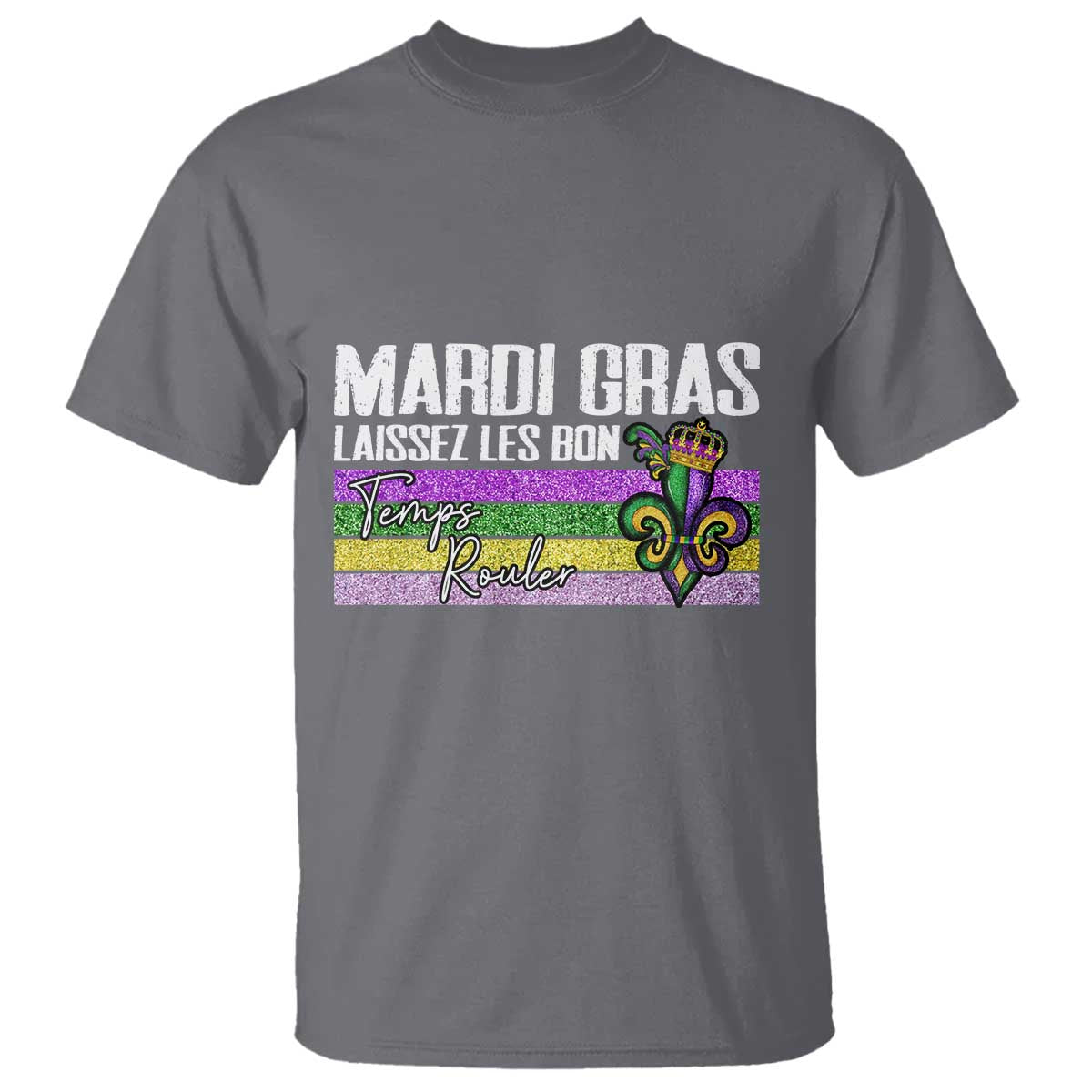 Funny Mardi Gras Laissez Les Bon Temps Rouler T Shirt Fleur De Lis Glitter Print