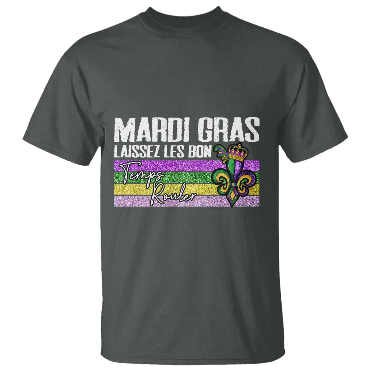 Funny Mardi Gras Laissez Les Bon Temps Rouler T Shirt Fleur De Lis Glitter Print