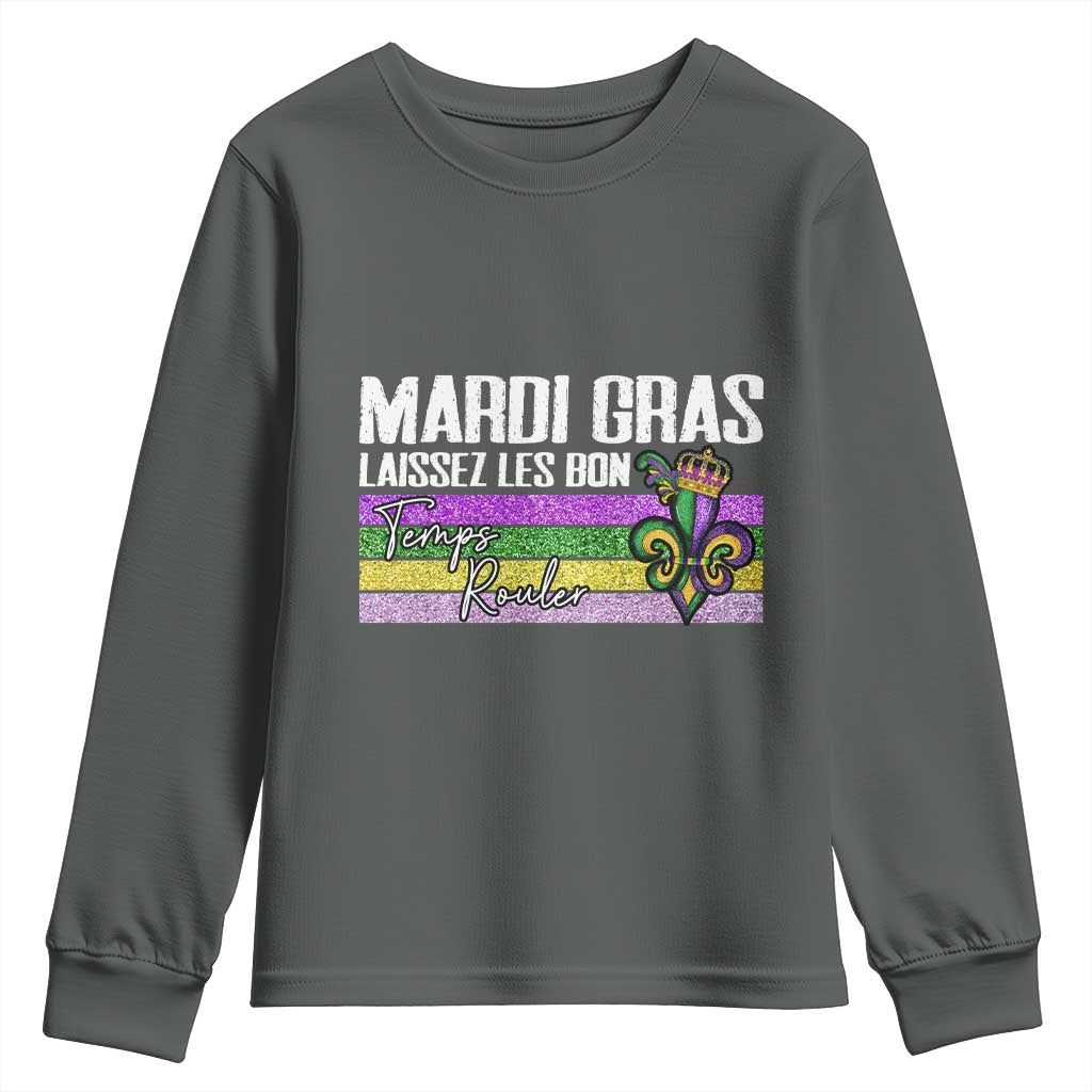 Funny Mardi Gras Laissez Les Bon Temps Rouler Youth Sweatshirt Fleur De Lis Glitter Print