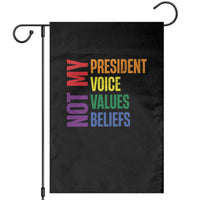 Not My President Not My Voice Not My Values Not My Beliefs Garden Flag Vintage Rainbow Text - Wonder Print Shop
