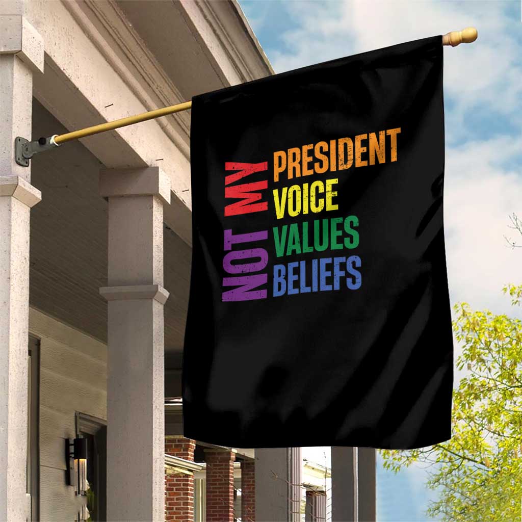 Not My President Not My Voice Not My Values Not My Beliefs Garden Flag Vintage Rainbow Text - Wonder Print Shop