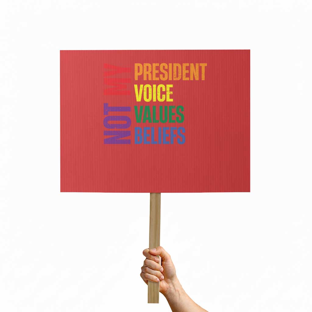 Not My President Not My Voice Not My Values Not My Beliefs Protest Sign Vintage Rainbow Text - Wonder Print Shop