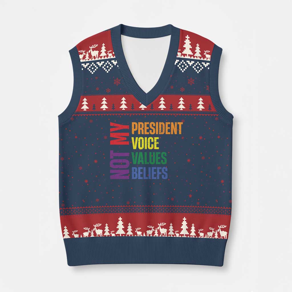 Not My President Not My Voice Not My Values Not My Beliefs V-Neck Knit Sweater Vest Vintage Rainbow Text - Wonder Print Shop