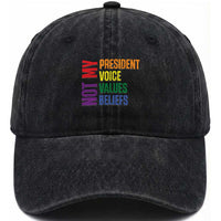 Not My President Not My Voice Not My Values Not My Beliefs Washed Cotton Baseball Cap Vintage Rainbow Text