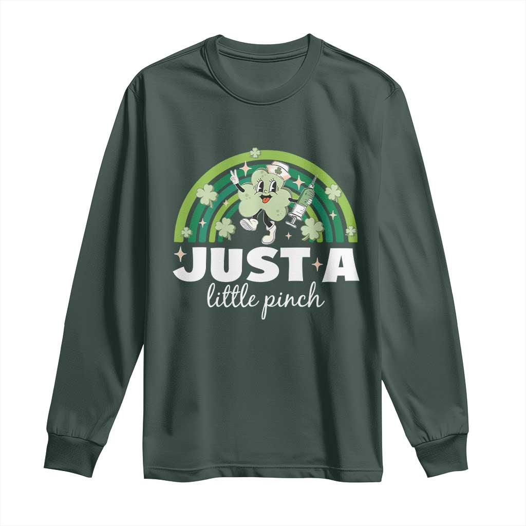 Funny St Patrick's Day Nurse Long Sleeve Shirt Just A Little Pinch Rainbow Shamrock