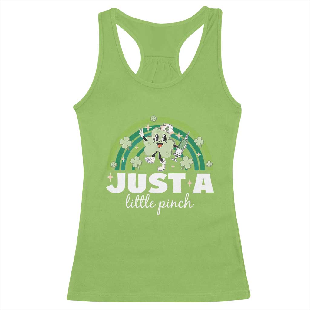 Funny St Patrick's Day Nurse Racerback Tank Top Just A Little Pinch Rainbow Shamrock