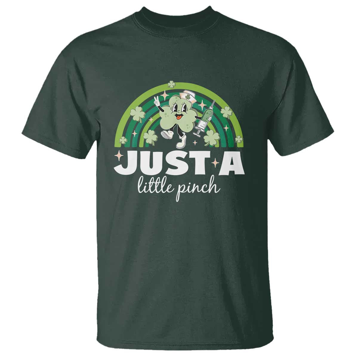 Funny St Patrick's Day Nurse T Shirt Just A Little Pinch Rainbow Shamrock