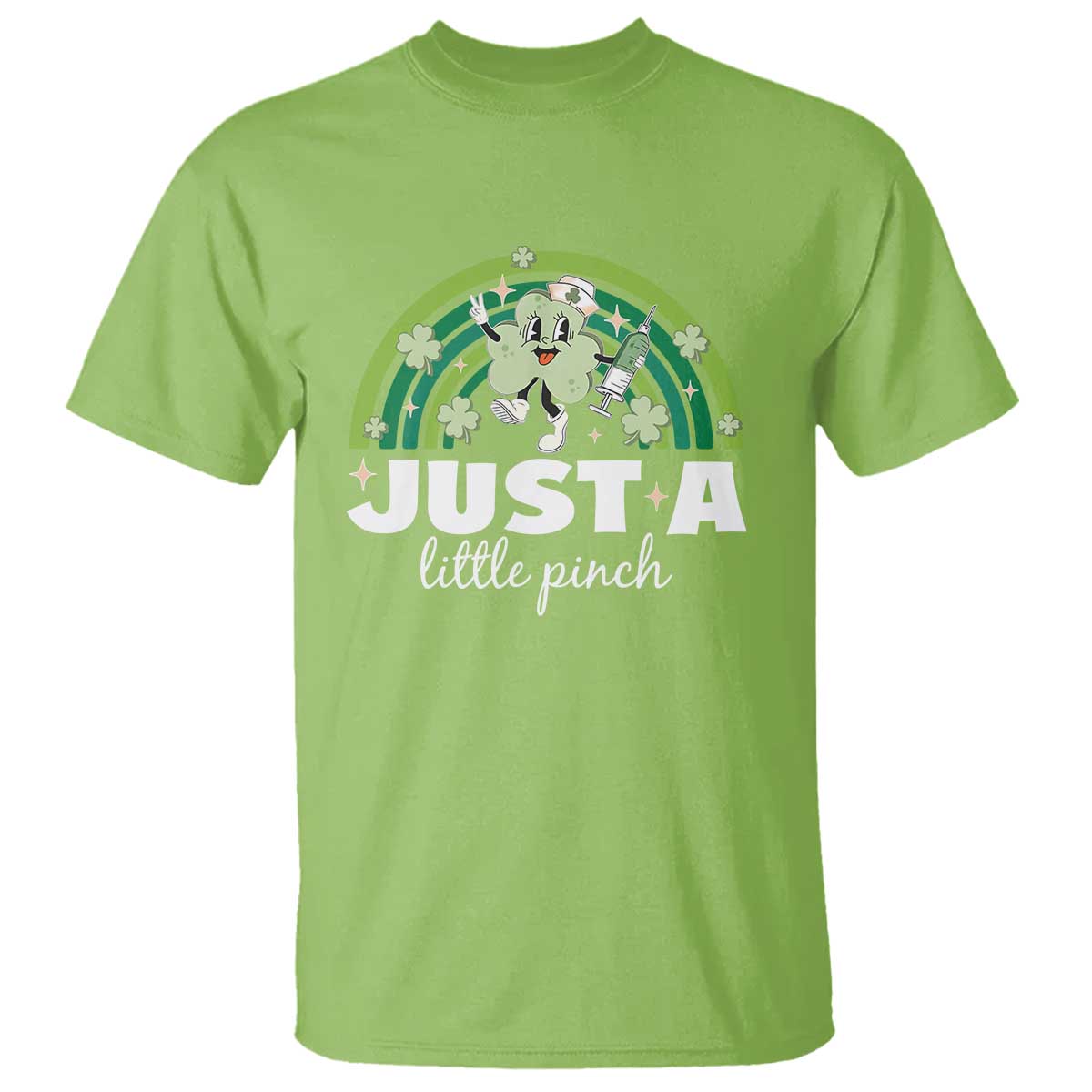 Funny St Patrick's Day Nurse T Shirt Just A Little Pinch Rainbow Shamrock