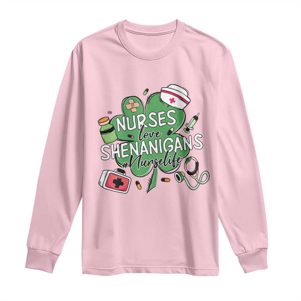 Funny St Patrick's Day Nurse Long Sleeve Shirt Nurses Love Shenanigans Nurse Life Shamrock