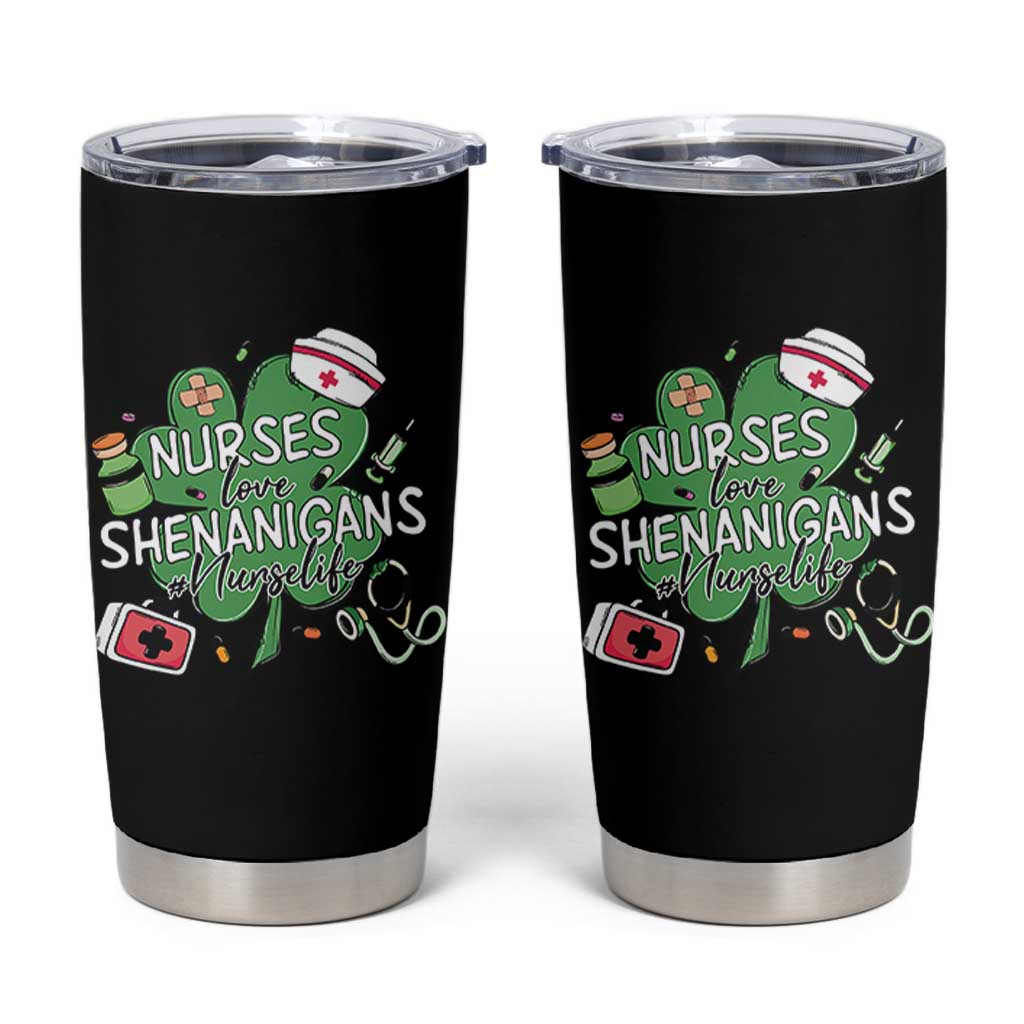 Funny St Patrick's Day Nurse Tumbler Cup Nurses Love Shenanigans Nurse Life Shamrock
