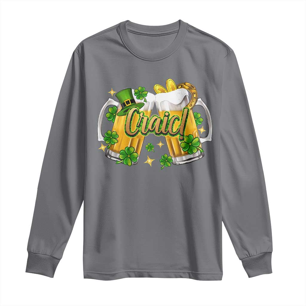 Funny St Patrick's Day Irish Beer Drinking Craic Long Sleeve Shirt
