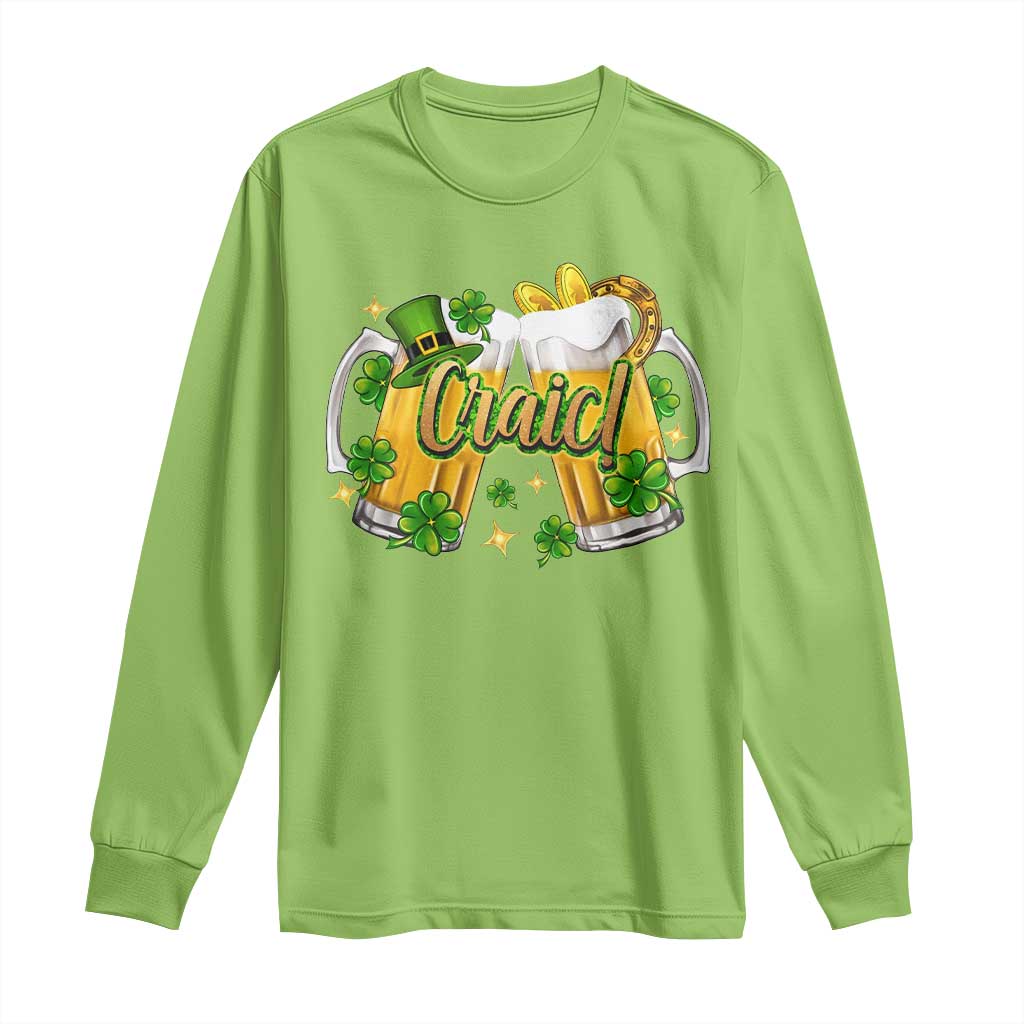 Funny St Patrick's Day Irish Beer Drinking Craic Long Sleeve Shirt