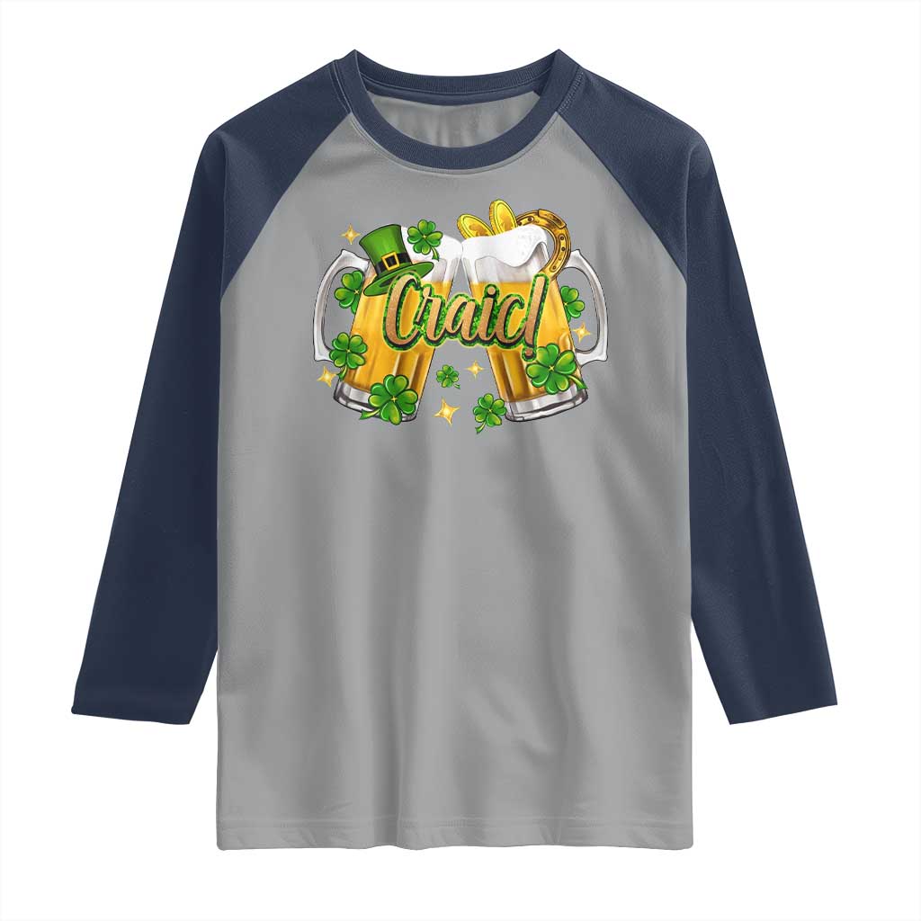 Funny St Patrick's Day Irish Beer Drinking Craic Raglan Shirt