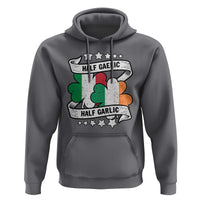 Funny Half Gaelic Half Garlic Hoodie Irish Italian St. Patrick's Day