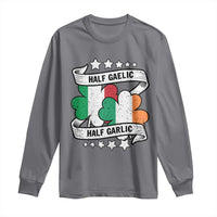 Funny Half Gaelic Half Garlic Long Sleeve Shirt Irish Italian St. Patrick's Day