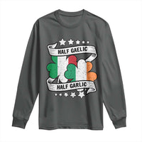 Funny Half Gaelic Half Garlic Long Sleeve Shirt Irish Italian St. Patrick's Day