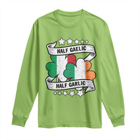 Funny Half Gaelic Half Garlic Long Sleeve Shirt Irish Italian St. Patrick's Day