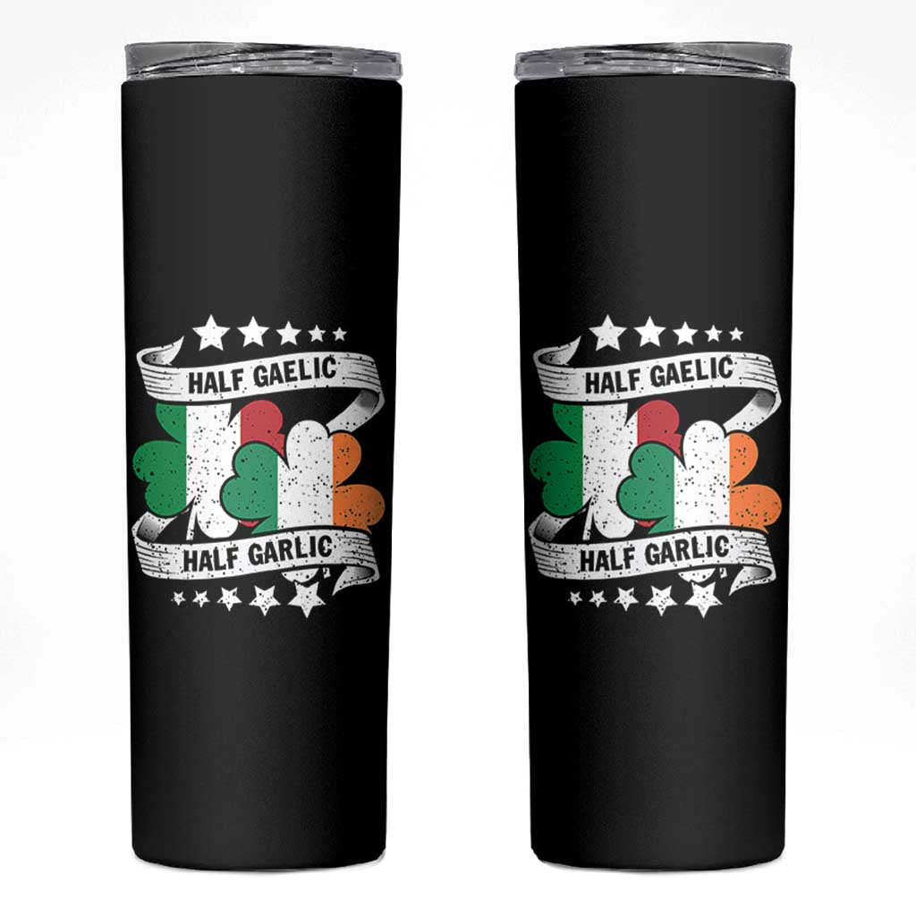 Funny Half Gaelic Half Garlic Skinny Tumbler Irish Italian St. Patrick's Day