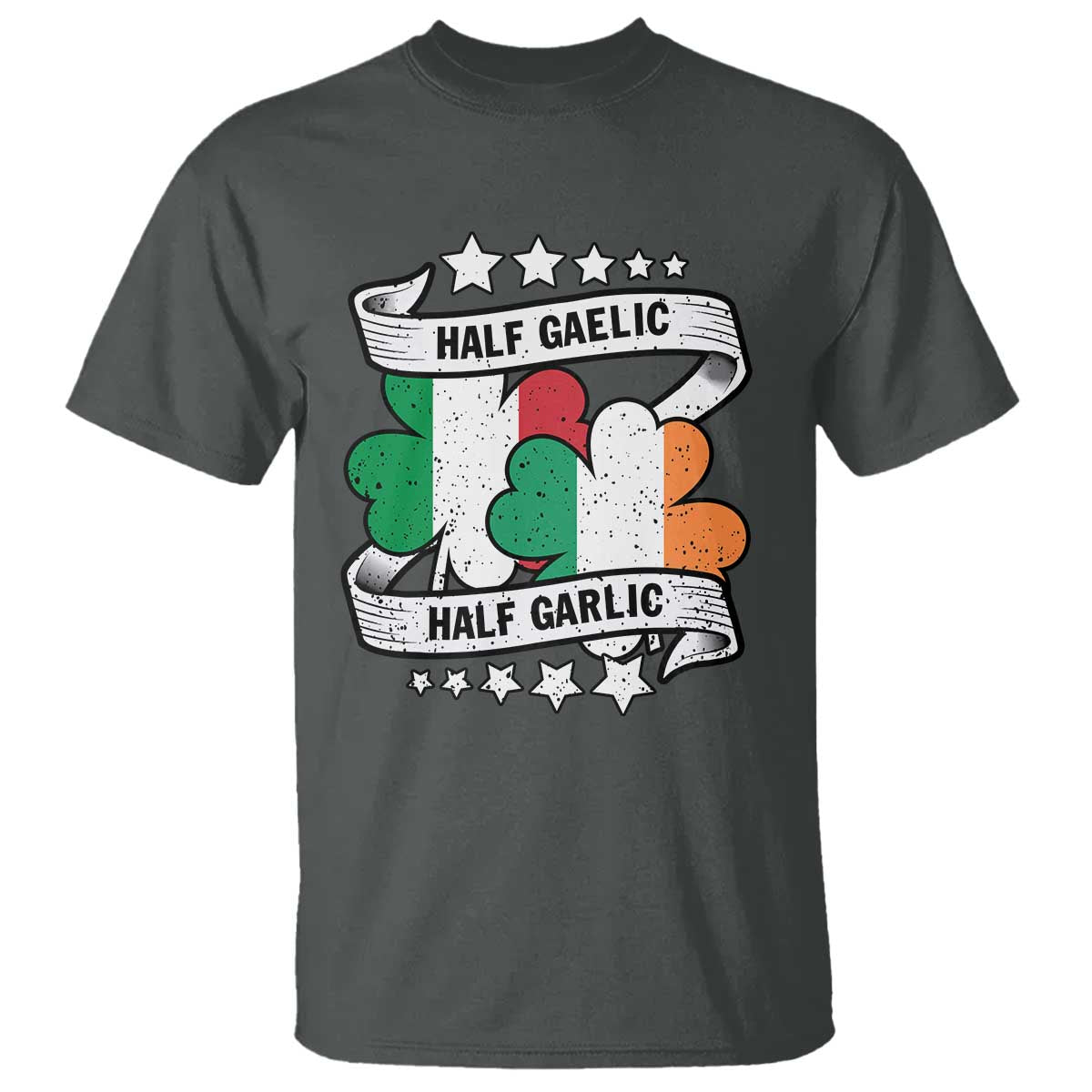 Funny Half Gaelic Half Garlic T Shirt Irish Italian St. Patrick's Day
