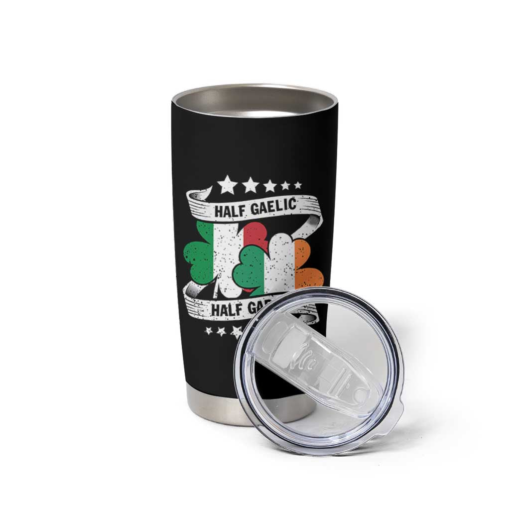 Funny Half Gaelic Half Garlic Tumbler Cup Irish Italian St. Patrick's Day