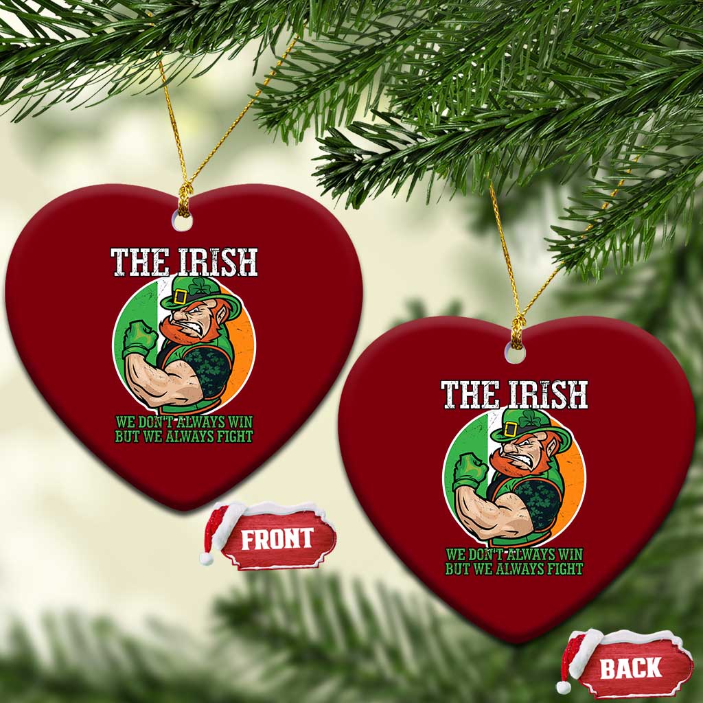 Funny The Irish We Don't Always Win But We Always Fight Ceramic Ornament - Wonder Print Shop
