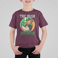 Funny The Irish We Don't Always Win But We Always Fight T Shirt For Kid